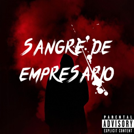 Sangre de empresario ft. Grupo 214 | Boomplay Music