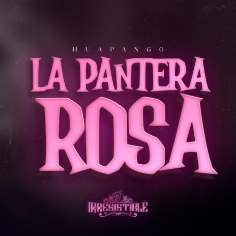 La Pantera Rosa (Huapango) | Boomplay Music