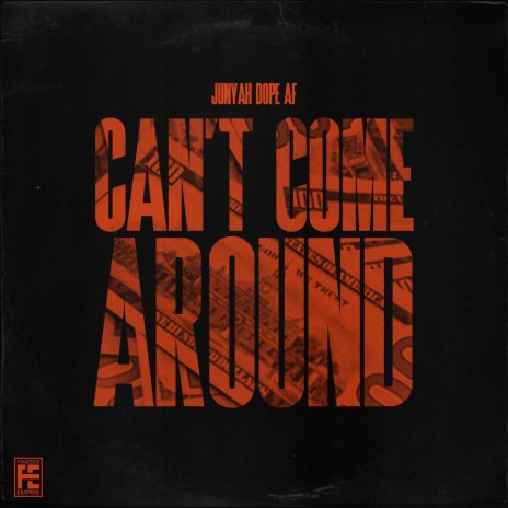 Can't Come Around | Boomplay Music