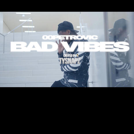 Bad Vibes | Boomplay Music