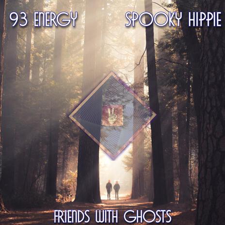 Friends With Ghost ft. A Spooky Hippie | Boomplay Music