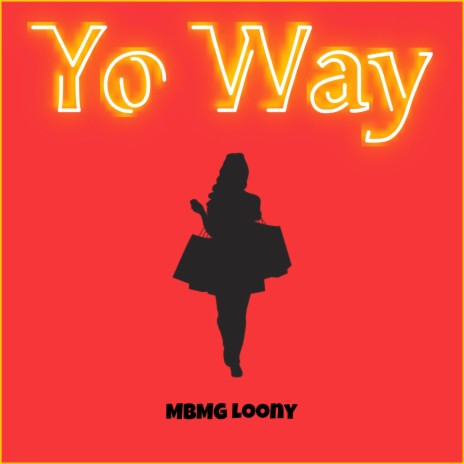 Yo Way | Boomplay Music