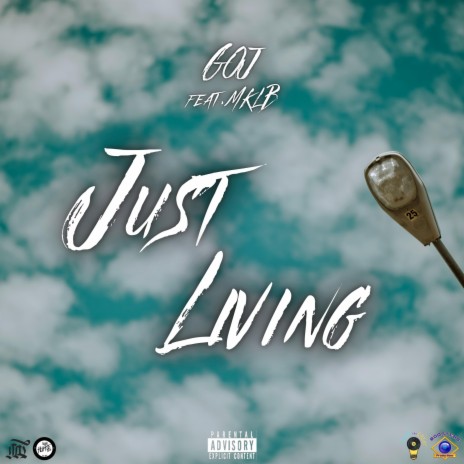 Just Living ft. MKLB | Boomplay Music