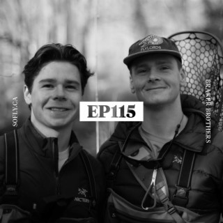 EP 115 Fishy Films with The Braker Brothers