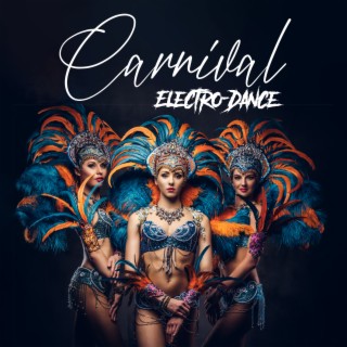 Carnival Electro-Dance