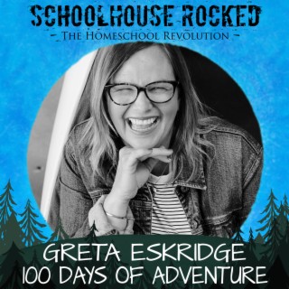 100 Days of Adventure, Part 3 - Greta Eskridge