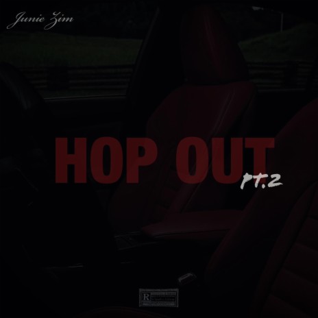 Hop Out pt. 2