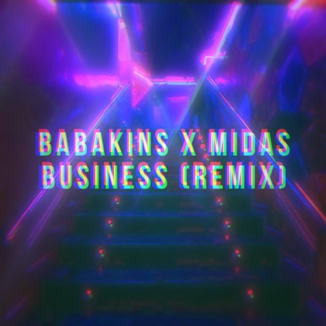 Business ft. Midas | Boomplay Music