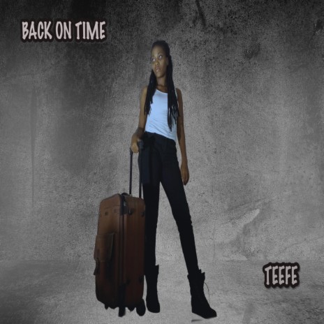 BACK ON TIME | Boomplay Music