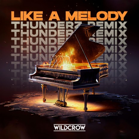 Like A Melody (Thunderz Remix) ft. Thunderz | Boomplay Music