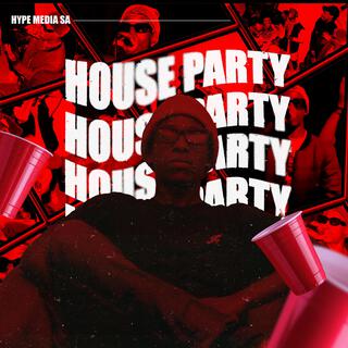 HOUSE PARTY EP (COMPLETE VERSION)