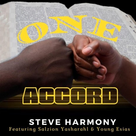 One Accord ft. Salzion Yasharahl & Young Esias | Boomplay Music