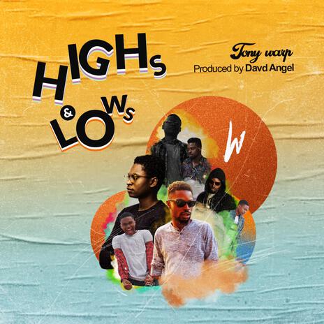 Highs & Lows | Boomplay Music