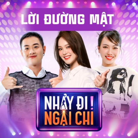 Lời Đường Mật (From Nhảy Đi Ngại Chi) ft. LyLy | Boomplay Music