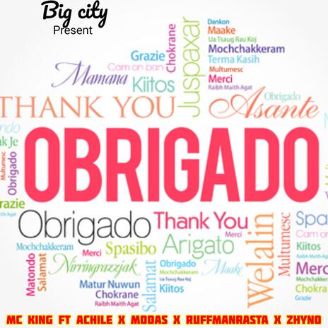 Obrigado ft. Achile, Modas, Ruffrasta & Zhyno | Boomplay Music