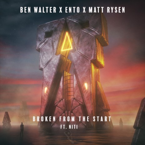 Broken from the Start ft. Ento, Matt Rysen & Niti | Boomplay Music