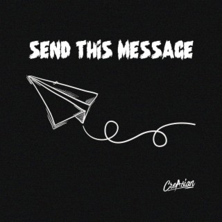 Send This Message lyrics | Boomplay Music