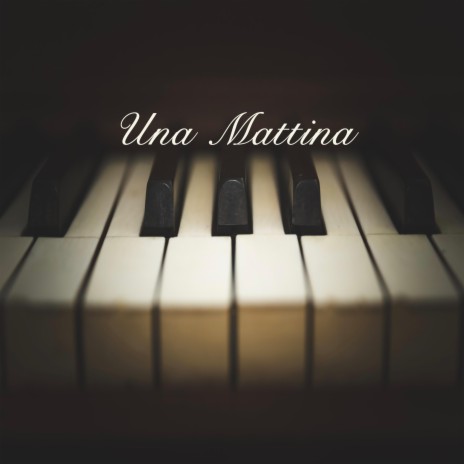 Una Mattina | Boomplay Music