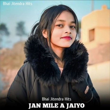 Jaan Mile Aa Jaiyo | Boomplay Music