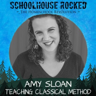 Teaching the Classical Method - Amy Sloan, Part 1 (Homeschool Survival Series)