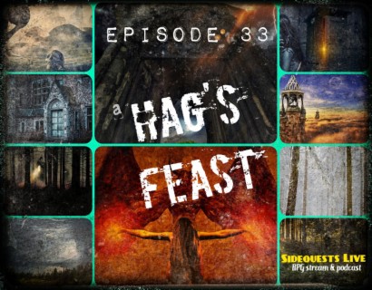 Ep.33  - DnD - ”A Hag’s Feast” - Morally Ambiguous’ Descent into Avernus - Campaign #2
