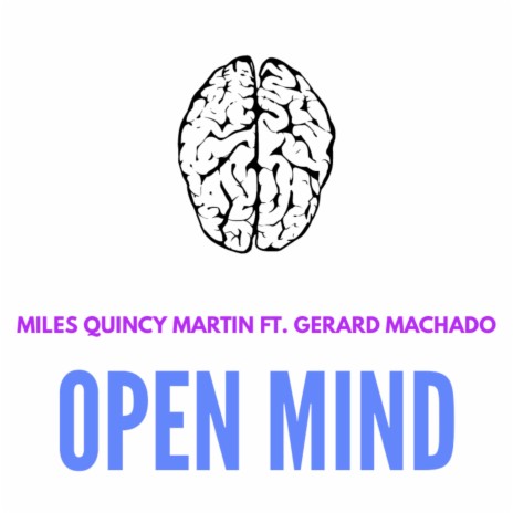 Open Mind ft. Gerard Machado