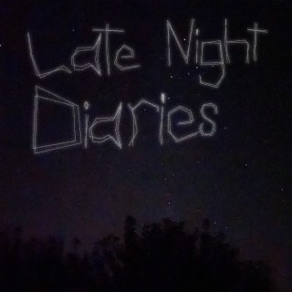 Late Night Diaries