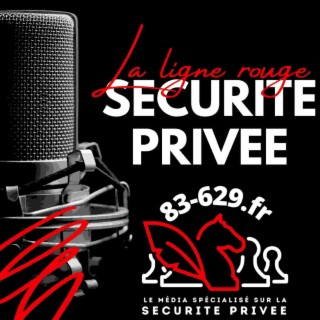 Introduction du podcast de la sécurité privée