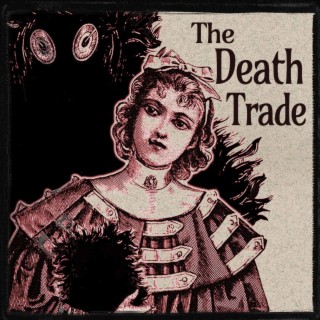 The Death Trade by Natasha C. Calder