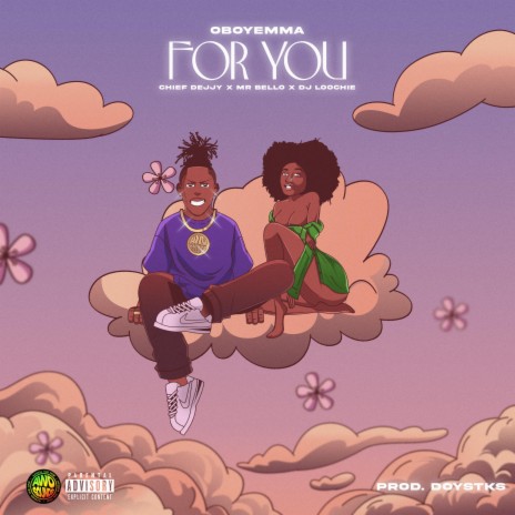 For You ft. Mr Bello, Chief Dejjy & DJ Loochie | Boomplay Music