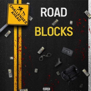 Roadblocks