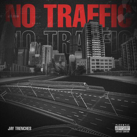 No Traffic | Boomplay Music