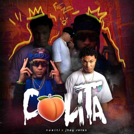 Colita ft. Vuelty & JhaySeven | Boomplay Music
