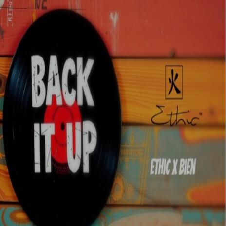 Back it Up ft. Bien & motif di don | Boomplay Music