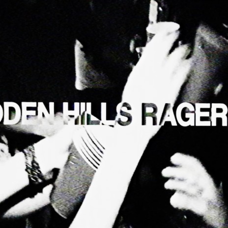 Hidden Hills Rager | Boomplay Music