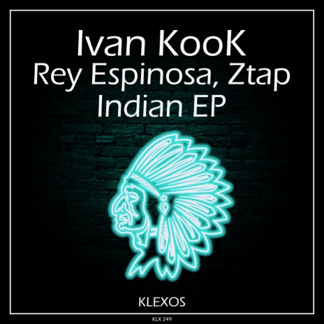 Indian (Original Mix) ft. Rey Espinosa & Ztap | Boomplay Music