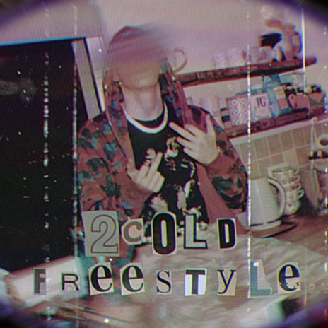 2COLD FREESTYLE | Boomplay Music