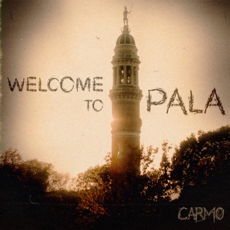 Welcome To Pala | Boomplay Music