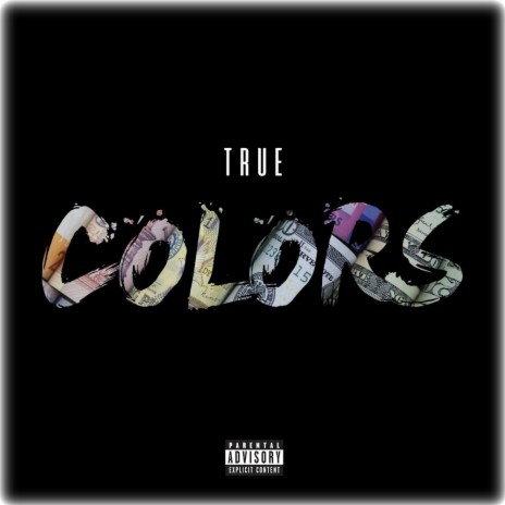 TRUE COLORS | Boomplay Music