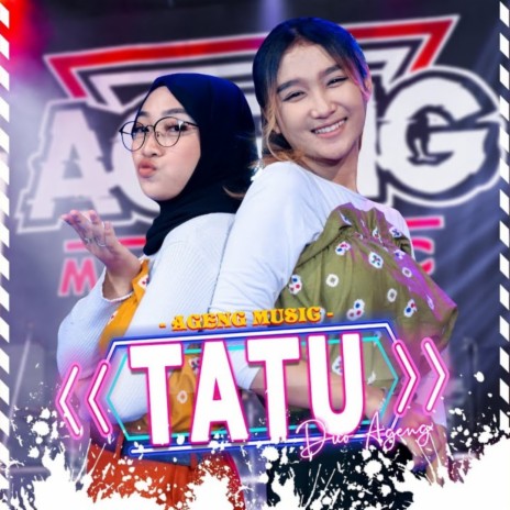 Tatu ft. Duo Ageng | Boomplay Music