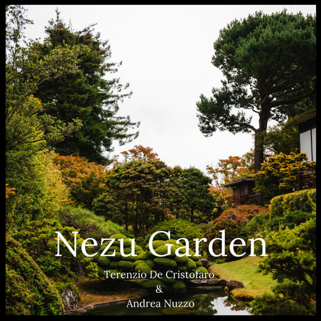 Nezu Garden ft. Andrea Nuzzo | Boomplay Music