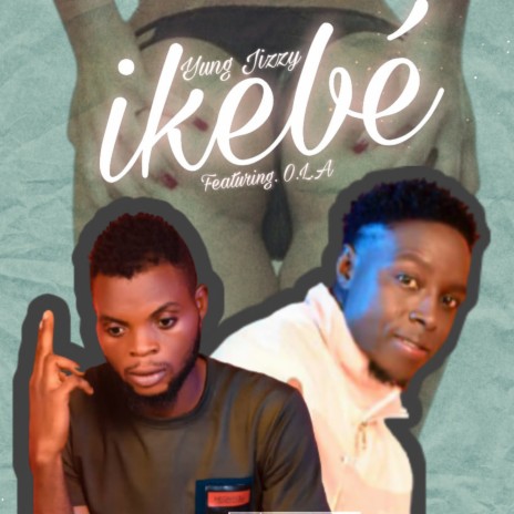 Ikebe ft. O.L.A | Boomplay Music
