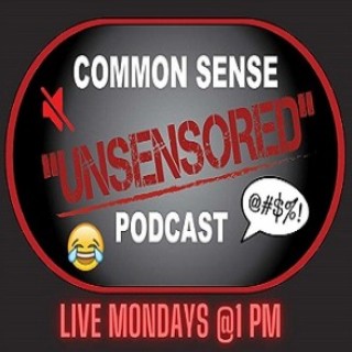 Common Sense “UnSensored” with Host Kit Brenan Gun Control!