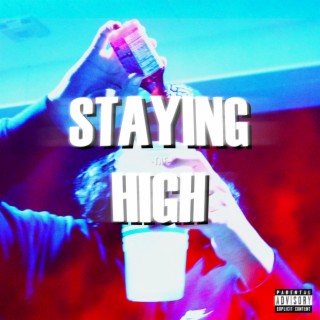 Staying High (freestyle)