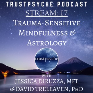Trauma-Sensitive Mindfulness and Astrology