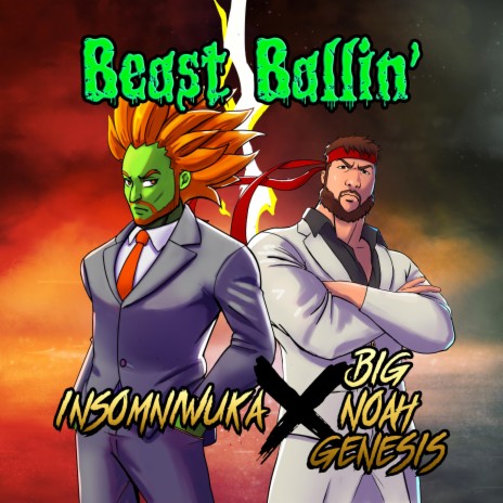 Beast Ballin' ft. Insmnc & Big Noah Genesis | Boomplay Music