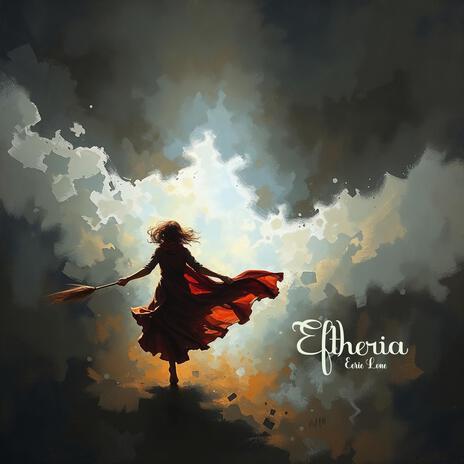 Eftheria | Boomplay Music