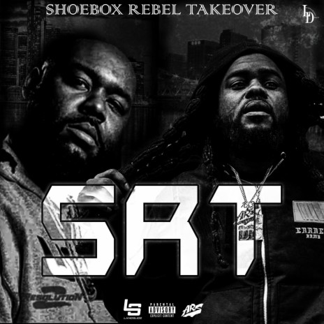 Shoebox Rebel Takeover (SRT) ft. Arsonal | Boomplay Music