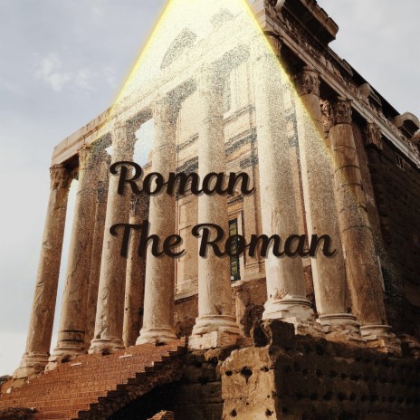 Roman the Roman
