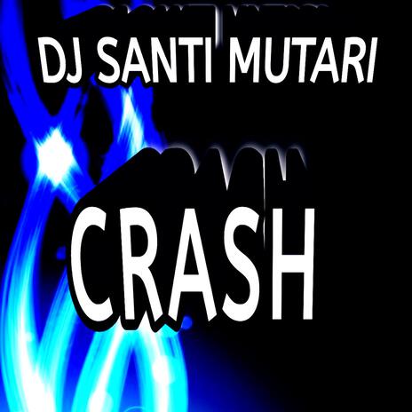 Crash | Boomplay Music